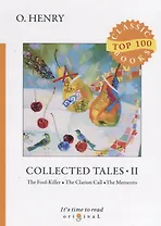 Collected Tales 2 = Сборник рассказов 2: на английском языке