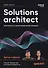 Solutions architect: Архитектура и проектирование ИТ-решений - 0