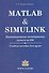 Matlab & Simulink. Проектирование мехатронных систем на ПК (+CD) - 0