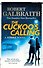 The Cuckoo's Calling (Robert Galbraith) Зов кукушки (Роберт Гэлбрейт) /Книги на английском языке - 1
