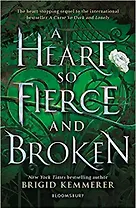 A Heart So Fierce and Broken