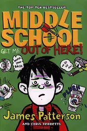 Middle School Get Me Out of Here (м) Pattrson