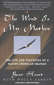 The Wind Is My Mother