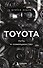 TOYOTA. Путь к совершенству - 0