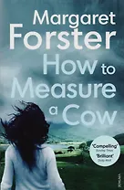 How to Measure a Cow (м) Forster