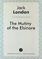 The Mutiny of the Elsinore