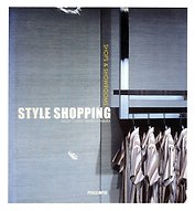 STYLE SHOPPING-SHOPS & SHOWROOMS / Стильный шопинг