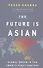 The Future Is Asian - 0