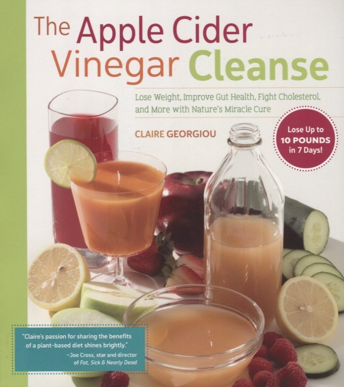 

The Apple Cider Vinegar Cleanse