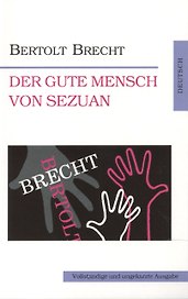 Добрый человек из Сезуана = Der Gute Mensch von Sezuan (на немец. яз.)