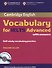Cambridge Vocabulary for IELTS Advanced with Answers and Audio CD - 0
