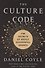 The Culture Code. The Secrets of Highly Successful Groups - 0