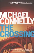Crossing, The, Connelly, Michael