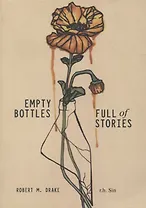 Empty Bottles Full of Stories