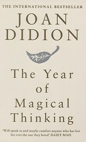 The Year of Magical Thinking