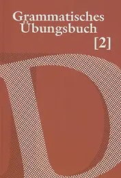 Grammatisches Ubungsbuch. Сборник упражнений по грамматике немецкого языка. В двух частях. Часть 2