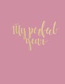 Ежедневник. My perfect year (розовый) (в точку)