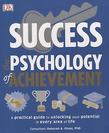 Success The Psychology of Achievement