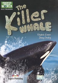 The Killer Whale (Discover Our Amazing World) Teachers Pack 1 (Daw) With Multi-Rom Pal. КДУ с диск