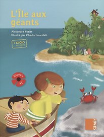 L’ile aux geants. Niveau A1