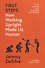 First Steps. How Walking Upright Made Us Human - 0
