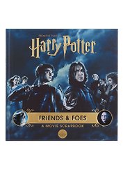 Harry Potter - Friends & Foes: a Movie Scrapbook  (Warner Bros)