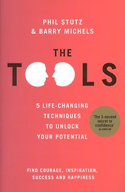 The Tools. 5 Life-Changing Techniques to Unlock Your Potential