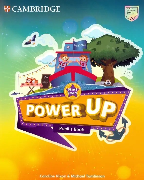 

Power Up. Start Smart. Pupils Book