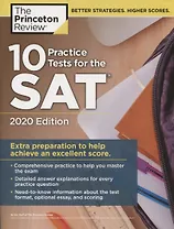 10 Practice Tests for the SAT. 2020 Edition