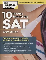 10 Practice Tests for the SAT. 2020 Edition