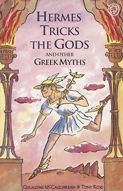 Hermes Tricks The Gods and Other Greek Myths