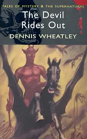 The Devil Rides Out / (мягк) (Tales of mystery & The supernatural). Wheatley D. (Юпитер)