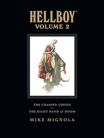 Hellboy Library Volume 2: The Chained Coffin and The Right Hand of Doom Хеллбой Том2: Закованный гроб и Правая рука судьбы / Книги на английском языке