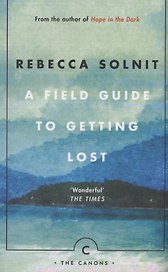 A Field Guide To Getting Lost