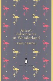 Alices Adventures in Wonderland and Through the Looking Glass