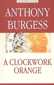 Заводной апельсин (A Clockwork Orange)