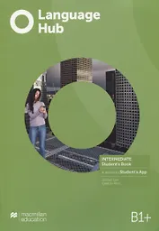 Language Hub B1+. Intermediate. Student's Book (+access to Student's App)