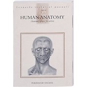 Human Anatomy. Anatomy plates for artists. Leonardo technical manuals / Анатомические таблицы для художников Анатомия человека (на английском языке)