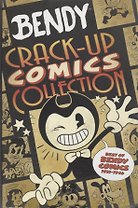 Bendy: Crack-Up Comics Collection