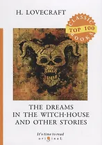 The Dreams in the Witch-House and Other Stories