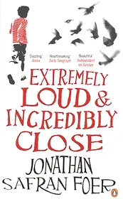 Extremely Loud & Incredibly Close, Foer, Jonathan Safran