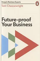 Future-Proof Your Business