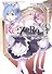 Re:Zero. Жизнь с нуля в альтернативном мире. Том 5 - Неделя в особняке. (Re:Zero kara Hajimeru Isekai Seikatsu). Манга - 0