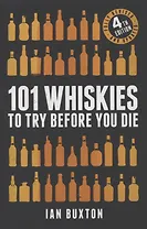 101 Whiskies to Try Before You Die