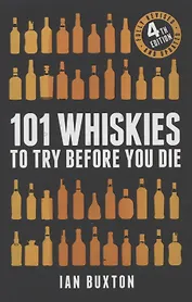 101 Whiskies to Try Before You Die