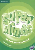 Super Minds. Teacher's Resource Book 2 (+CD)