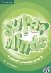 Super Minds. Teacher's Resource Book 2 (+CD)