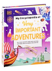 My Encyclopedia of Very Important Adventures