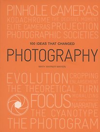 100 Ideas that Changed Photography