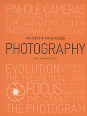 100 Ideas that Changed Photography